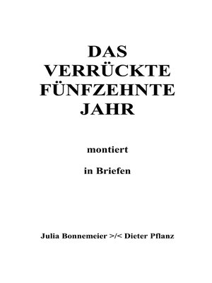cover image of Das verrückte fünfzehnte Jahr